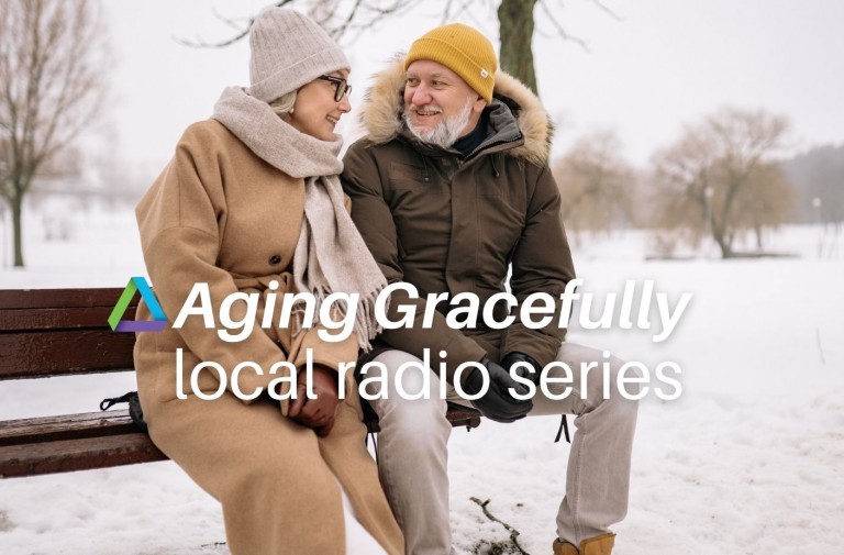 Tune in to Local Radio Series: Aging Gracefully