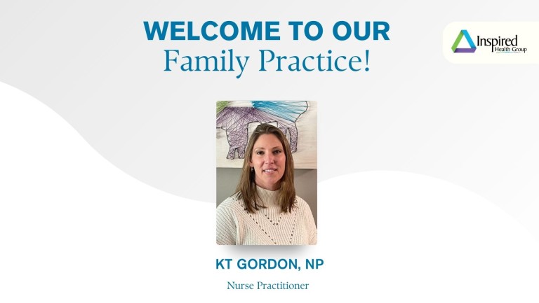 Welcome to our Family Practice, Kathryn (KT) Gordon, NP