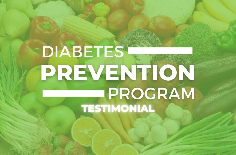 A Diabetes Prevention Program participants shares their experience