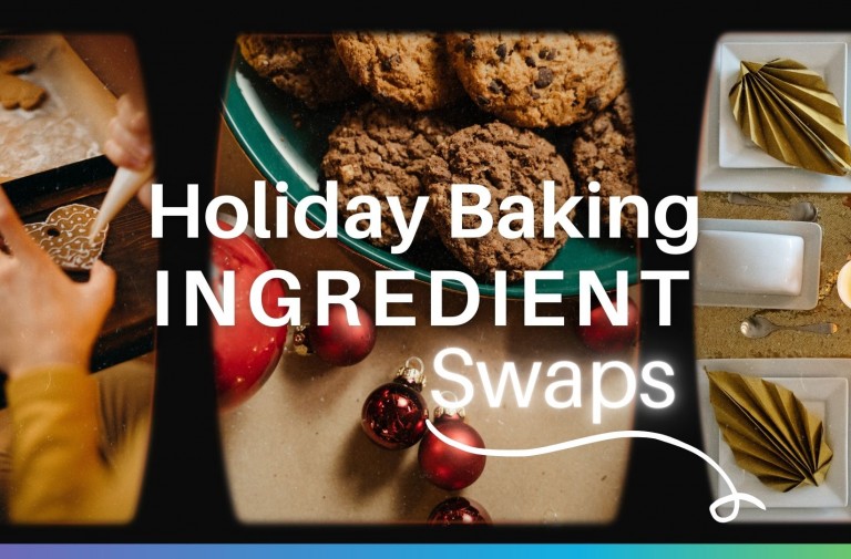 Holiday Baking Ingredient Swaps