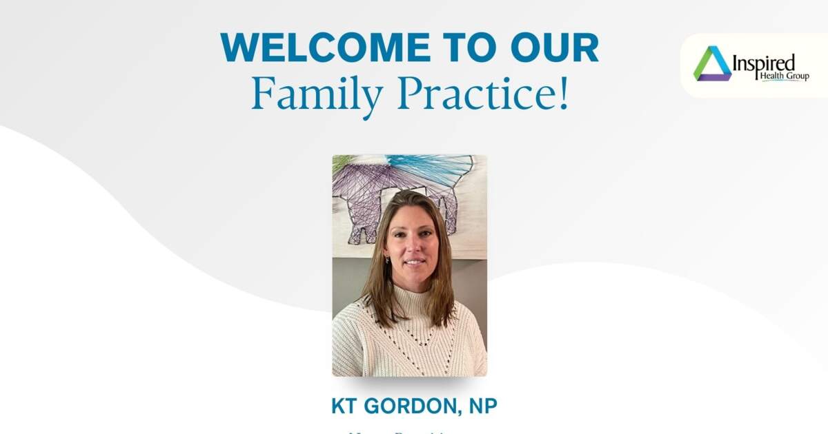 Kate Rampon Welcome to our Family Practice, Kathryn (KT) Gordon, NP