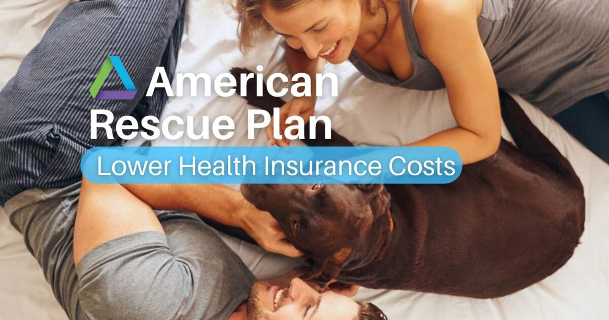 Lower Health Insurance Costs with the American Rescue Plan
