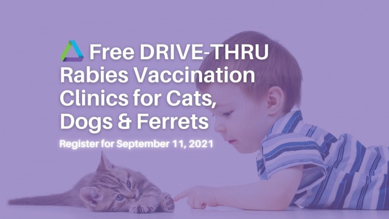 Free DRIVE-THRU Rabies Vaccination Clinics for Cats, Dogs & Ferrets!