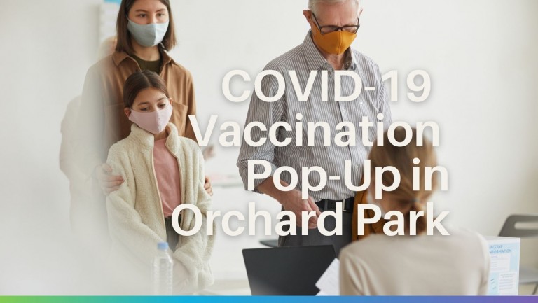 COVID-19 Vaccination Pop-Up in Orchard Park