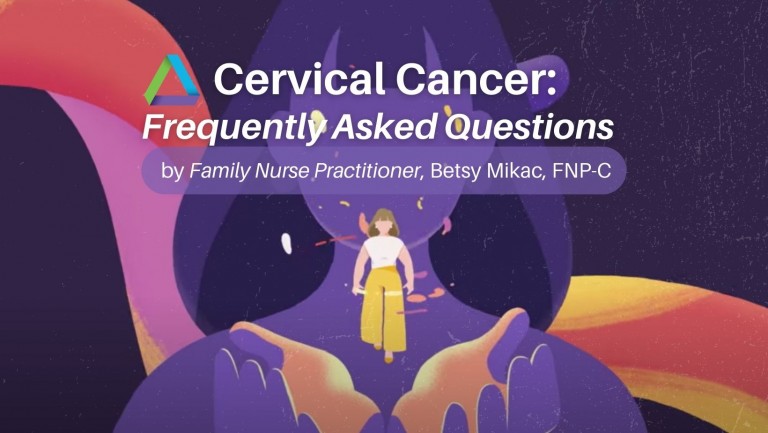 Cervical Cancer Screening FAQs