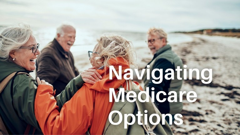 Navigating Medicare Options