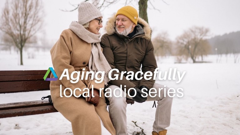 Tune in to Local Radio Series: Aging Gracefully