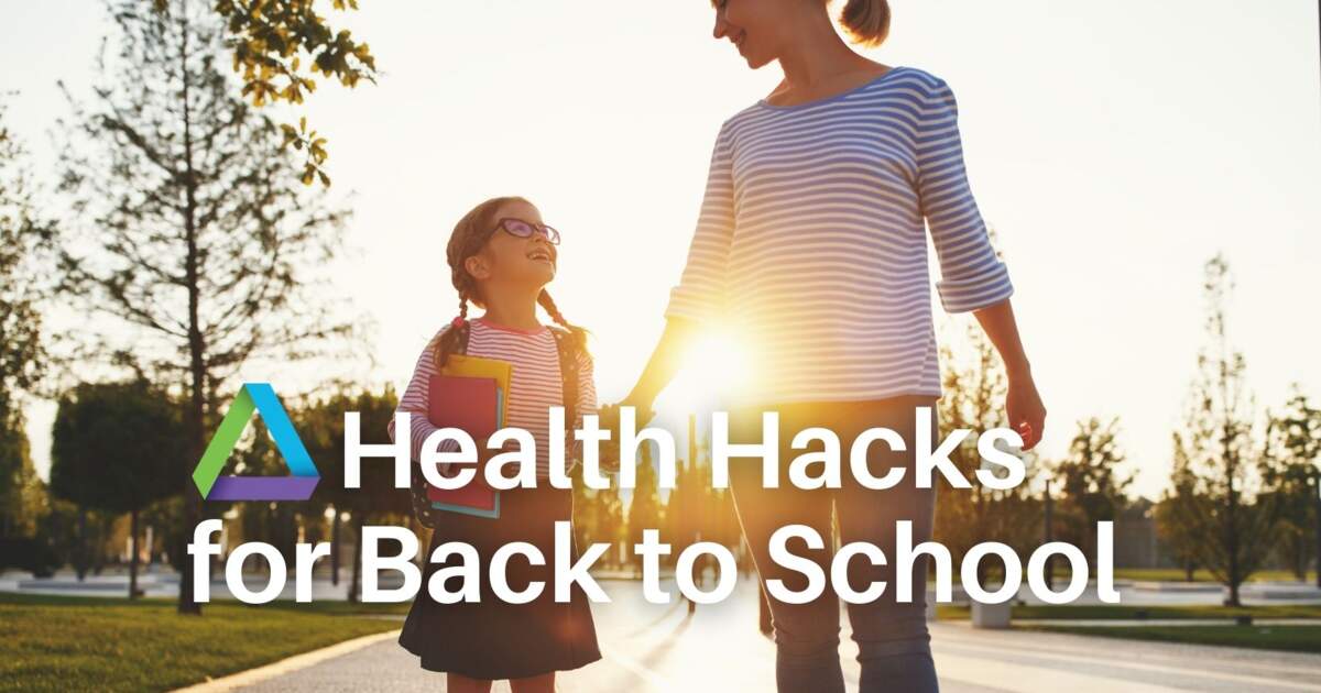 Health Hacks for Back to School